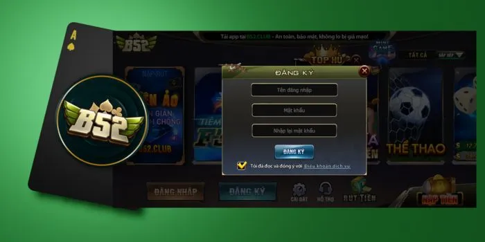 Đăng ký B52 - bảo mật tuyệt đối không nên bỏ lỡ Đăng ký B52 - bảo mật tuyệt đối không nên bỏ lỡ